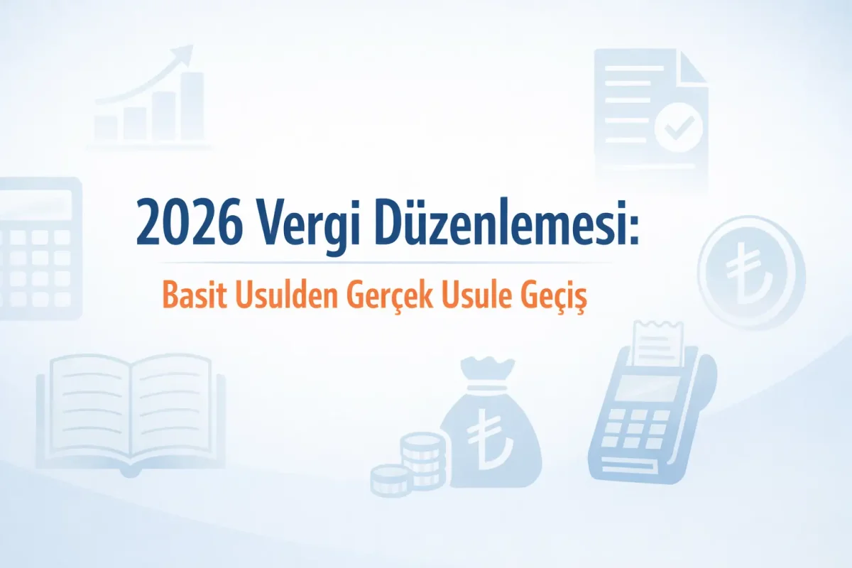 2026 Vergi Düzenlemesi ile Esnaflar İçin Yeni Bir Dönem Başlıyor - MetisCari Blog